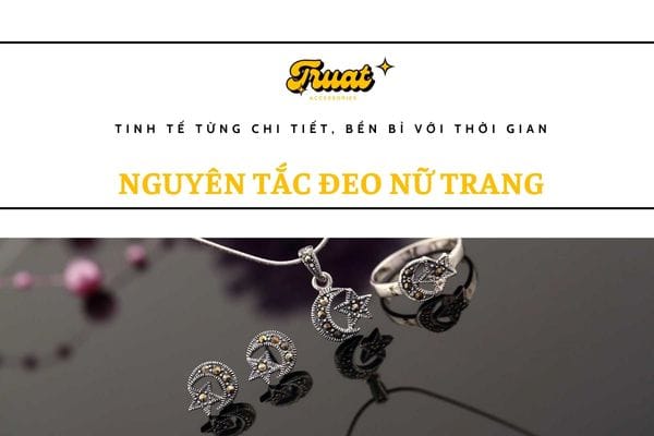 Nguyên tắc đeo nữ trang