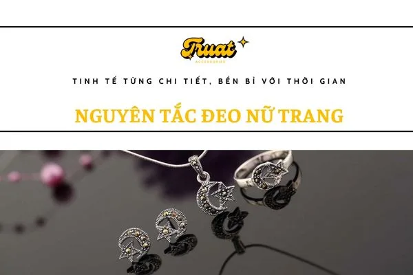 Nguyên tắc đeo nữ trang